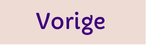 Vorige